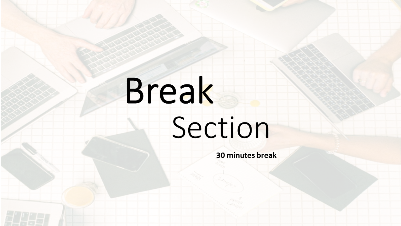 Break Section presentation